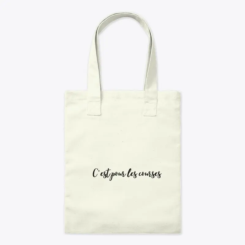 C'est pour les courses Tote Bag